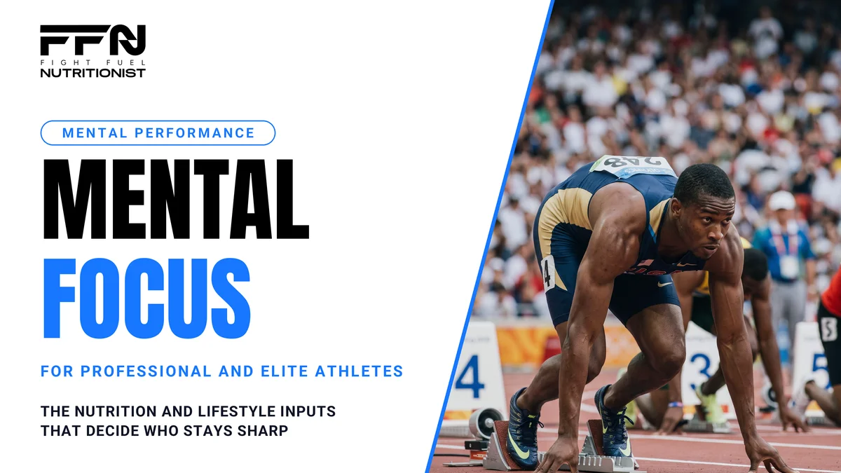Mental Focus for Professional Athletes: The Nutrition and Lifestyle Strategies That Sharpen Performance